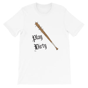 Play Dirty T Shirt