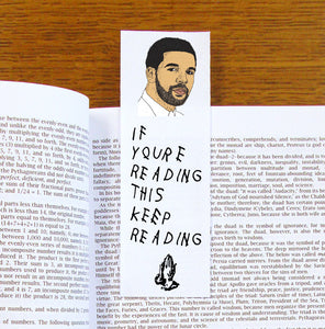 Drake If You're Reading This Keep Reading Bookmark