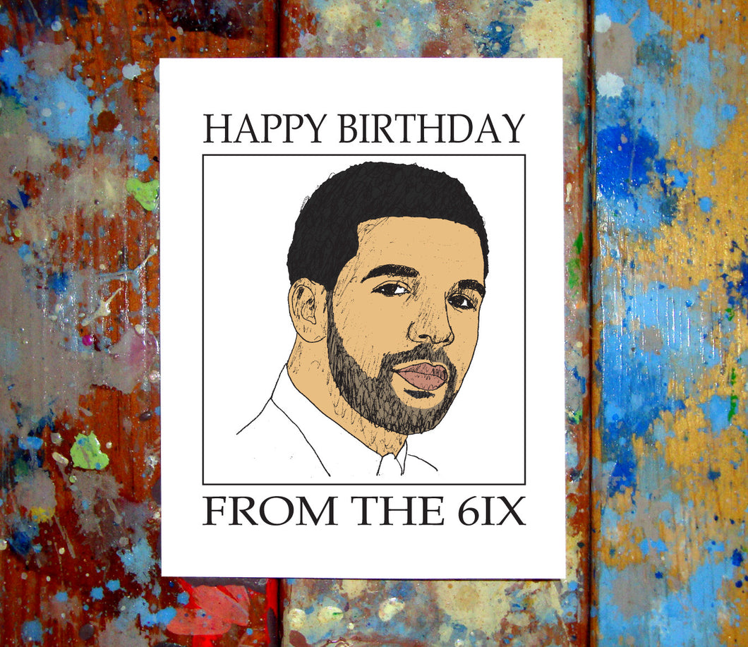 Drake Happy Birthday From The 6 Card