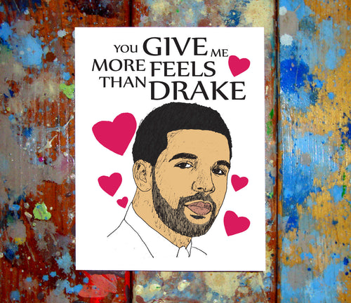 Drake I Love You Card