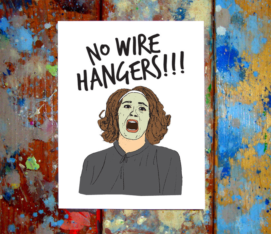 Mommie Dearest No Wire Hangers Card