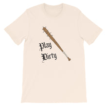 Play Dirty T Shirt