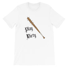 Play Dirty T Shirt