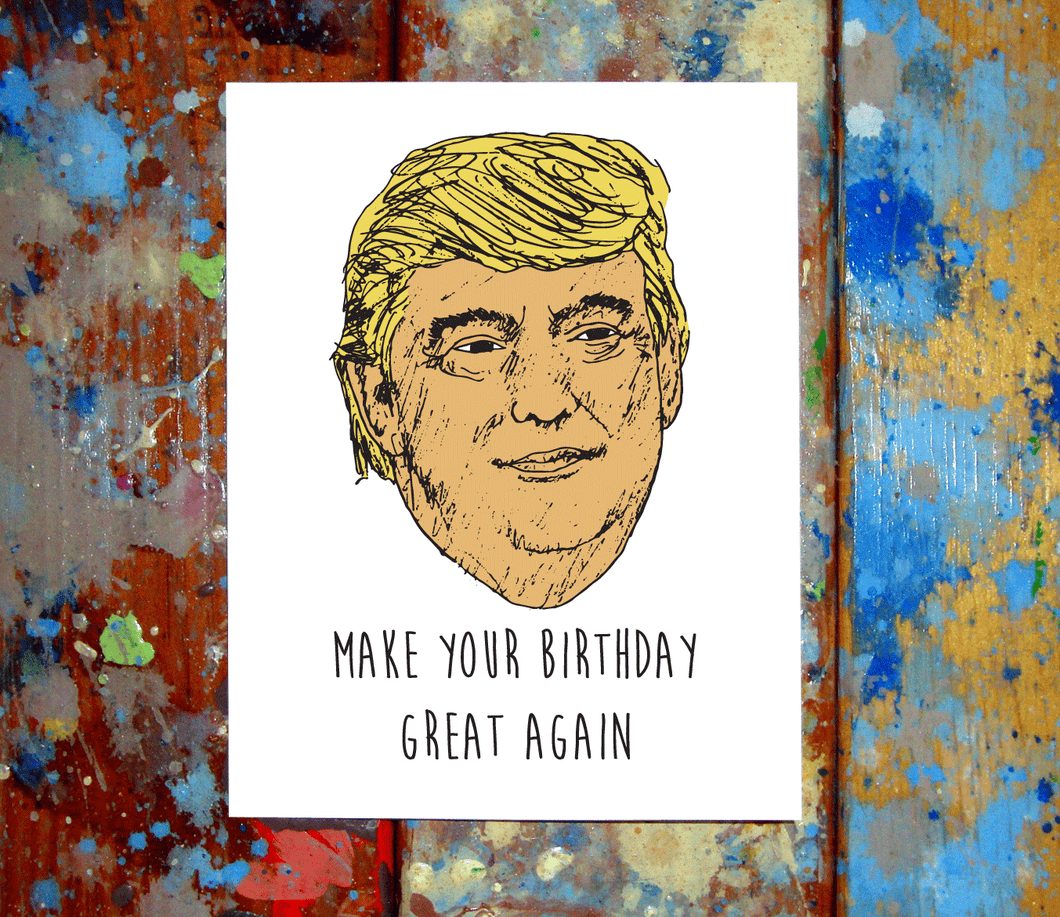 Donald Trump Birthday Card